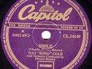CLASSIC 1954 UK #2 NAT KING COLE 78 SMILE / MAKE HER MINE CAPITOL CL 14149 E