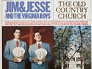 LP Jim & Jesse And The Virginia Boys The Old Country Church NEAR MINT Epic