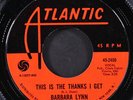 BARBARA LYNN: this is the thanks i get / ring telephone ring ATLANTIC 7