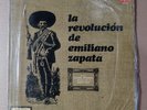 LA REVOLUCION DE EMILIANO ZAPATA