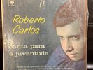 Roberto Carlos–Canta Para A Juventude CBS 37400 INDICA COSTA RICA PRESS RARE
