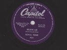 The Royal Teens - BELIEVE ME - Canadian press CAPITOL 4261 - 78rpm