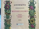 GIESEKING Piano MENDELSSOHN Songs Without Words COLUMBIA 33CX-1479 Blue/Gold  EX