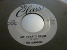 THE BLENDERS MY HEARTS DESIRE 1958 CLASS C-2069 PROMO EXCELLENT RARE DOO-WOP