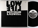 Peter Brotzmann & Bill Laswell - Low Life LP - Celluloid VG++