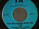 THIRTEENTH FLOOR ELEVATORS: you're gonna miss me / tried to hide IA 7