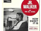 45T JR. WALKER AND THE ALL STARS HOW SWEET IT IS TAMLA MOTOWN TMEF 539