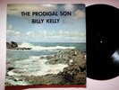 Billy Kelly The Prodigal Son Southern Gospel Christian Vinyl LP Record