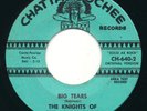 KNIGHTS OF THE ROUND TABLE Big Tears CHATTAHOOCHEE Doo Wop Soul 45 Hear KILLER