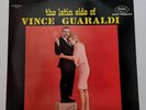 Vince Guaraldi The Latin Side Of Vince Guaraldi Vinyl LP VG+ 1964 Fantasy 8360