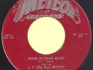 J. T. (BIG BOY) BROWN “Dumb Woman Blues” METEOR