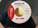 BILLY STORM EDUCATED FOOL/ I CAN'T HELP IT 45 INFINITY 23 Rare 60s Northern Soul