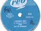 1958 DION & The Belmonts Rock’n Roll 78 RPM Record. I Wonder Why