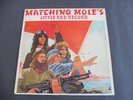 Matching Mole - Matching Mole's Little Red Record 1972 UK LP CBS 1st