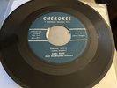 EARL REED & HIS RHYTHM ROCKERS 45 Cherokee 778 Mama/Drink Wine OHIO ROCKABILLY