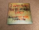 Richard and Linda Thompson-I Want To See The Bright Lights Tonight- UK Island LP