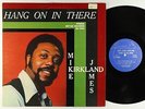 Mike James Kirkland - Hang On In There LP - Bryan OG Press