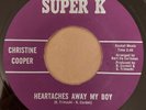 CHRISTINE COOPER - Heartaches Away My Boy - SUPER K 60's NORTHERN SOUL - 70's RE