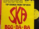 SKA BOO DA BA Sounds From Top Deck DOCTOR BIRD DLM5000 VINYL LP EX Skatalites
