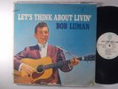BOB LUMAN Let's Think About Livin' LP WB Original MONO