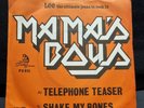 mamas boys Telephone Teaser c/w Shake My Bones  Rare 7