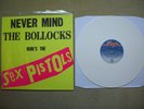 SEX PISTOLS LP - never mind the bollocks....white.