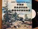 Bluegrass Gospel LP The Easter Brothers Just Another Hill COMMANDMENT VG+
