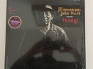 Mississippi John Hurt – Today  2006 Pure Pleasure Records