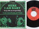 THE MARVELETTES HERE I AM BABY  45tours  NMint