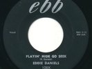 EDDIE DANIELS - Playin' Hide Go Seek  / Whoa Baby EBB - Wild Rockabilly 45 -HEAR
