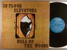 13th Floor Elevators  Bull Of The Woods    CRAZY RARE ORIGINAL LP    Psych