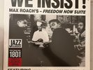 MAX ROACH – WE INSIST  MAX ROACH'S FREEDOM NOW SUITE - 180G VINYL LP 771877 - A4