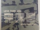 RARE Less Than Jake Vinyl- Goodbye Blue & White ( 2007 5th pressing)