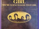 THE BEATLES Capitol 4506 Girl / You're Going To Lose That Girl Picture Sleeve