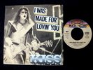 45T KISS I WAS MADE FOR LOVIN'YOU / HARD TIMES POP ROCK 1979