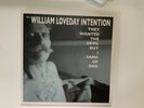 The William Loveday Intention: They wanted the devil but I sang of God