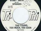 Spinners - Tri-Phi 1018 - Too Young Too Much/She Dont Love Me Early Motown DJ 45
