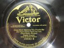 Frank Crumit - VICTOR 19582 - Cross-Word Mamma You Puzzle Me & Why Couldn't It