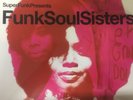 SUPER FUNK PRESENTS - Funk Soul Sisters 2 x VINYL LP Set 2003 BGP BRAND NEW