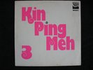 KIN PING MEH - 3 - KRAUTROCK- ORIGINAL FIRST GERMAN PRESS - ZEBRA BRAVO 2949 011