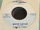 GOLDEN TONES: Move Satan / A Place In Heaven 45 Black Gospel FUNK VG++