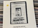 The Arms of Someone New - Burying the Carnival - 1984 Mini Album Vinyl Shrink EX