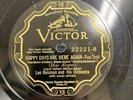 Jazz-78 RPM-Leo Reisman Orchestra-Victor 22221-Happy Days Are Here Again-Hot-EX-