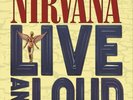 Nirvana Live and Loud (Vinyl) 2LP