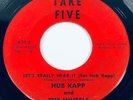 HUB KAPP & THE WHEELS: Let's Really Hear It / Work Work 1964 Rock Vinyl 45 RPM