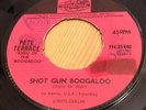 PETE TERRACE[SHOT GUN BOOGALOO I'M GONNA MAKE IT]HAMMOND LATIN SOUL UK 45 Pye