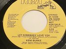 Keni Burke - Let Somebody Love You (Stereo) / (Mono) 45 - Modern Soul Boogie