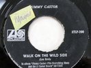 JIMMY CASTOR 45 Walk On Wild Side/ Love's Theme VG+ on Atlantic Panama soul Bs75
