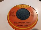 GARLAND GREEN - AIN'T THAT GOOD ENOUGH / LOVE NOW, PAY LATER - REVUE