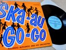 SKA AU GO GO COXSONE BOB MARLEY UK LP REGGAE SKA ROCKSTEADY 1967 MITTOO